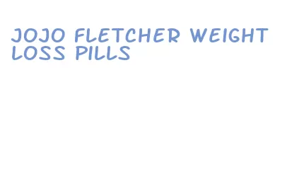 jojo fletcher weight loss pills