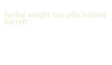 herbal weight loss pills holland barrett