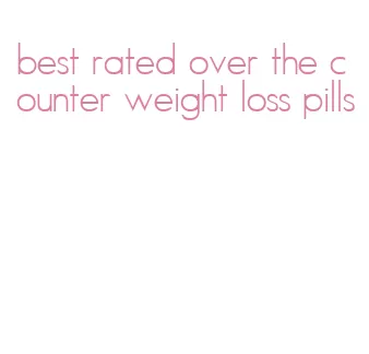 best rated over the counter weight loss pills
