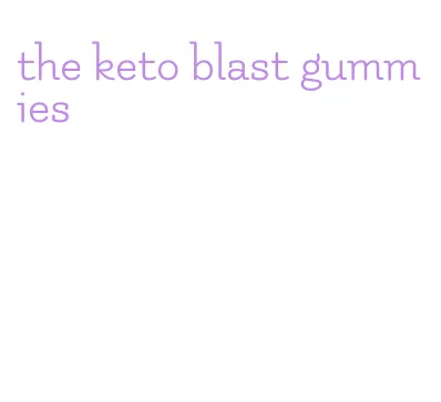 the keto blast gummies