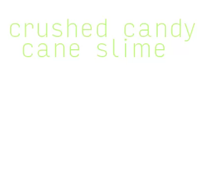 crushed candy cane slime