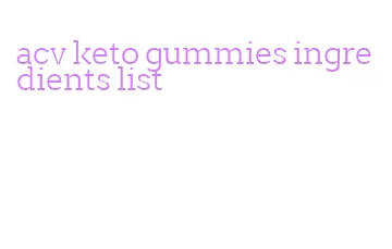 acv keto gummies ingredients list