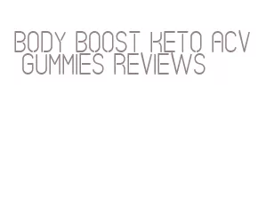 body boost keto acv gummies reviews