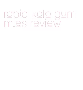 rapid keto gummies review