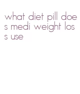 what diet pill does medi weight loss use