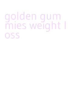 golden gummies weight loss
