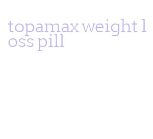 topamax weight loss pill