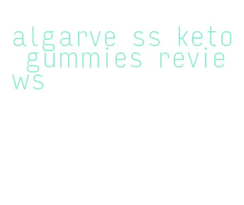 algarve ss keto gummies reviews