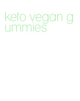 keto vegan gummies