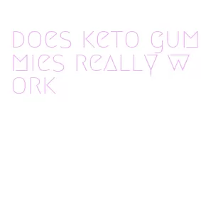 does keto gummies really work