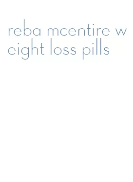 reba mcentire weight loss pills