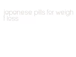 japanese pills for weight loss