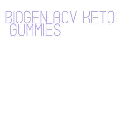 biogen acv keto gummies