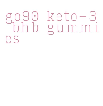 go90 keto-3 bhb gummies