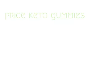 price keto gummies