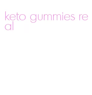 keto gummies real