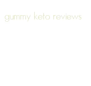 gummy keto reviews