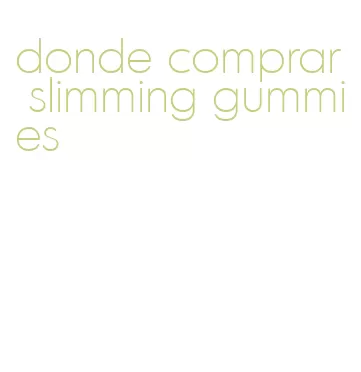 donde comprar slimming gummies
