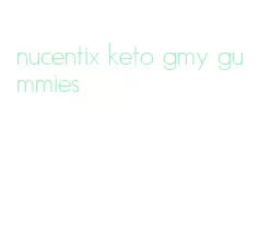 nucentix keto gmy gummies