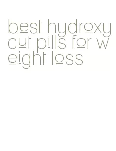 best hydroxycut pills for weight loss