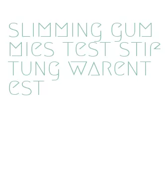 slimming gummies test stiftung warentest