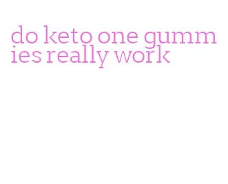 do keto one gummies really work