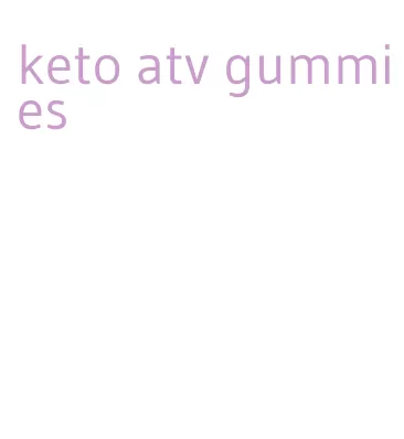 keto atv gummies