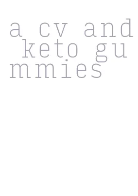 a cv and keto gummies