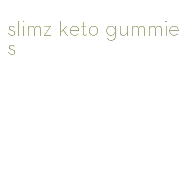slimz keto gummies