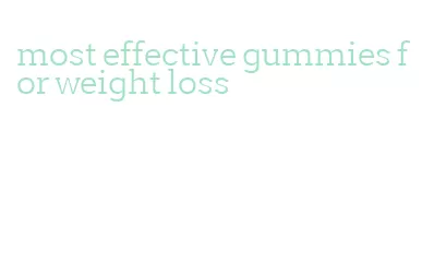 most effective gummies for weight loss