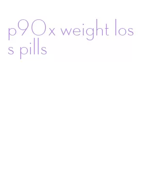 p90x weight loss pills