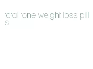 total tone weight loss pills
