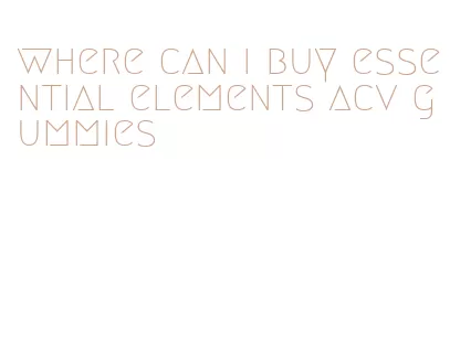 where can i buy essential elements acv gummies