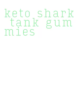 keto shark tank gummies