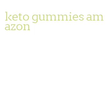 keto gummies amazon