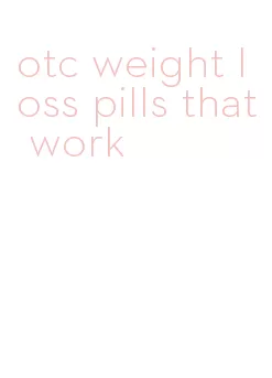 otc weight loss pills that work