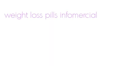 weight loss pills infomercial