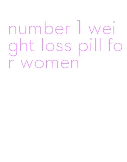 number 1 weight loss pill for women