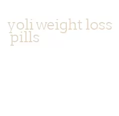 yoli weight loss pills
