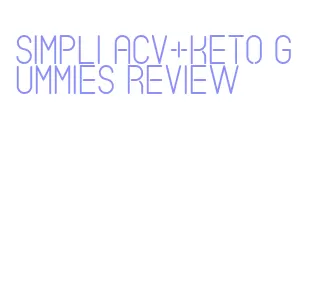 simpli acv+keto gummies review