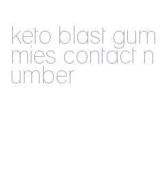 keto blast gummies contact number