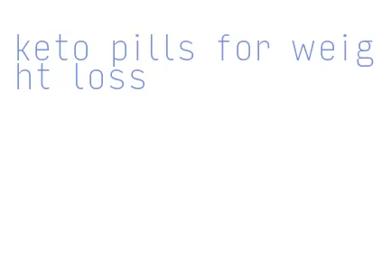 keto pills for weight loss