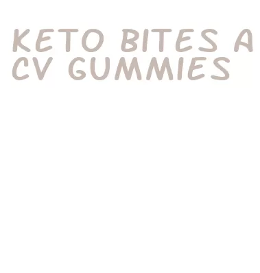 keto bites acv gummies