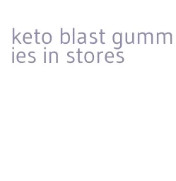 keto blast gummies in stores