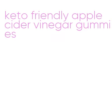 keto friendly apple cider vinegar gummies