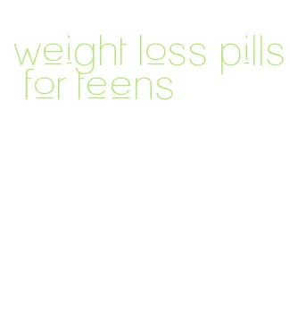 weight loss pills for teens