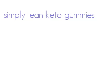 simply lean keto gummies