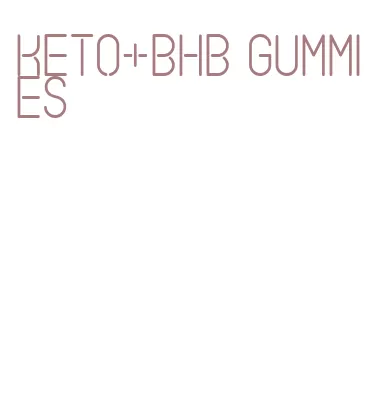 keto+bhb gummies