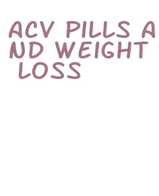 acv pills and weight loss