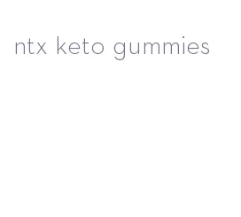 ntx keto gummies